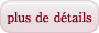 plus de détails